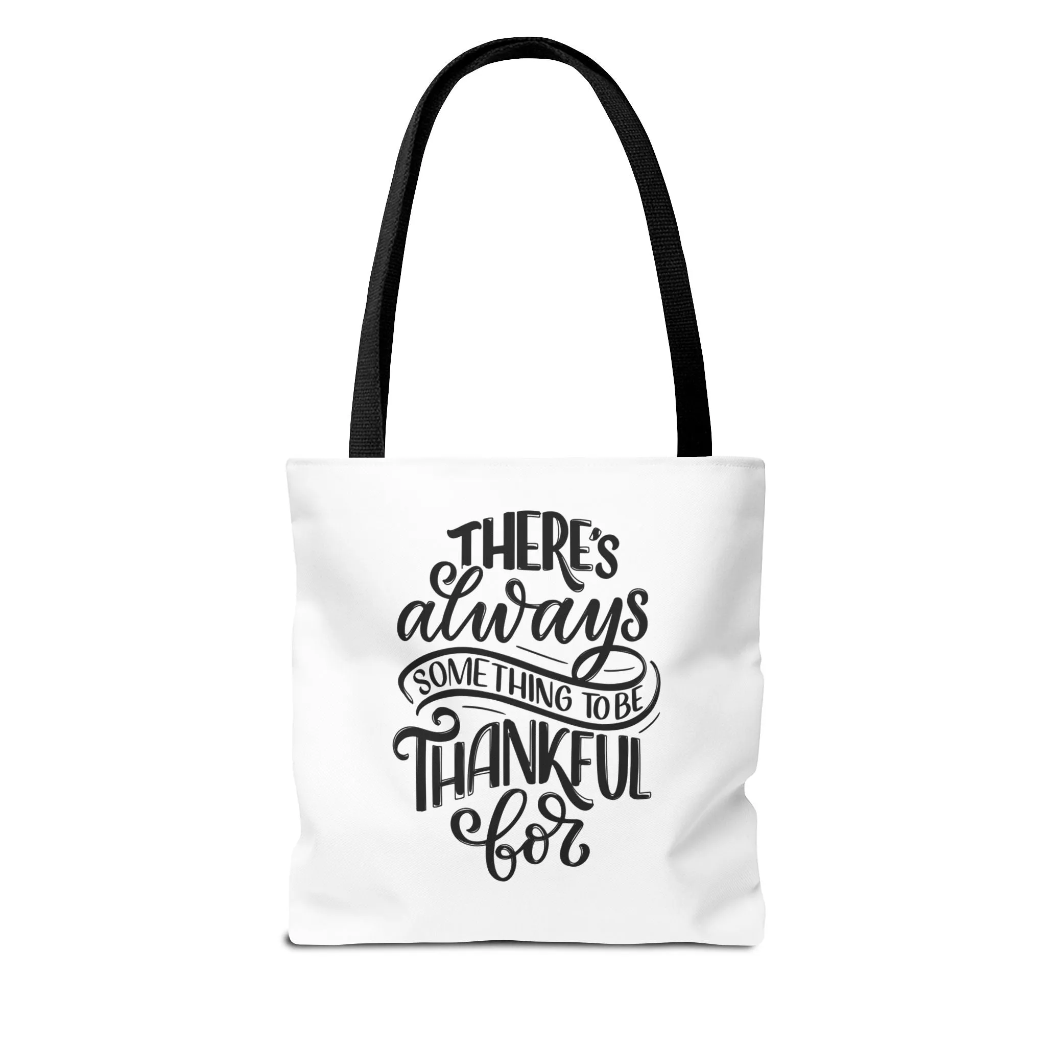 Always Something to be Grateful For ~ Tote Bag