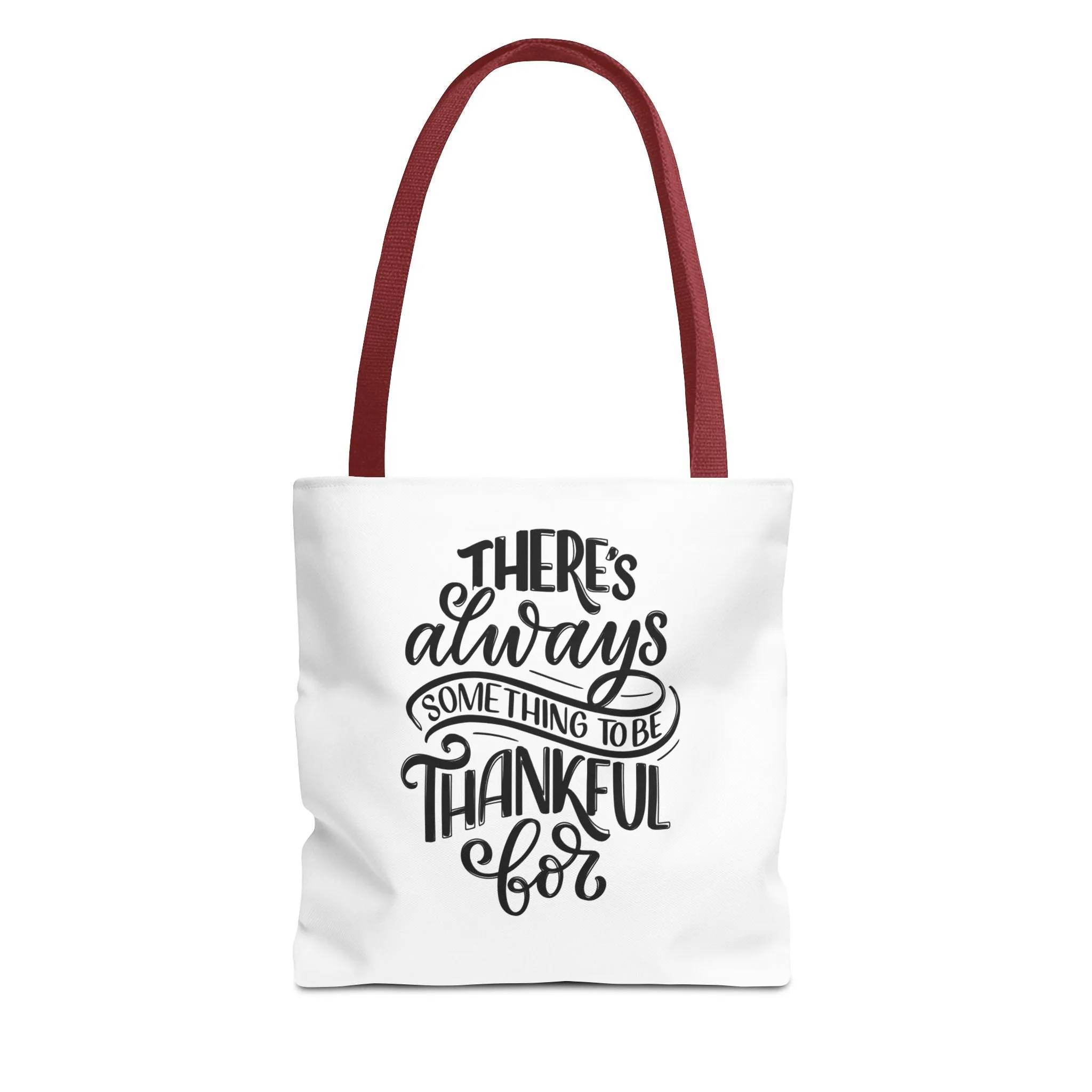 Always Something to be Grateful For ~ Tote Bag