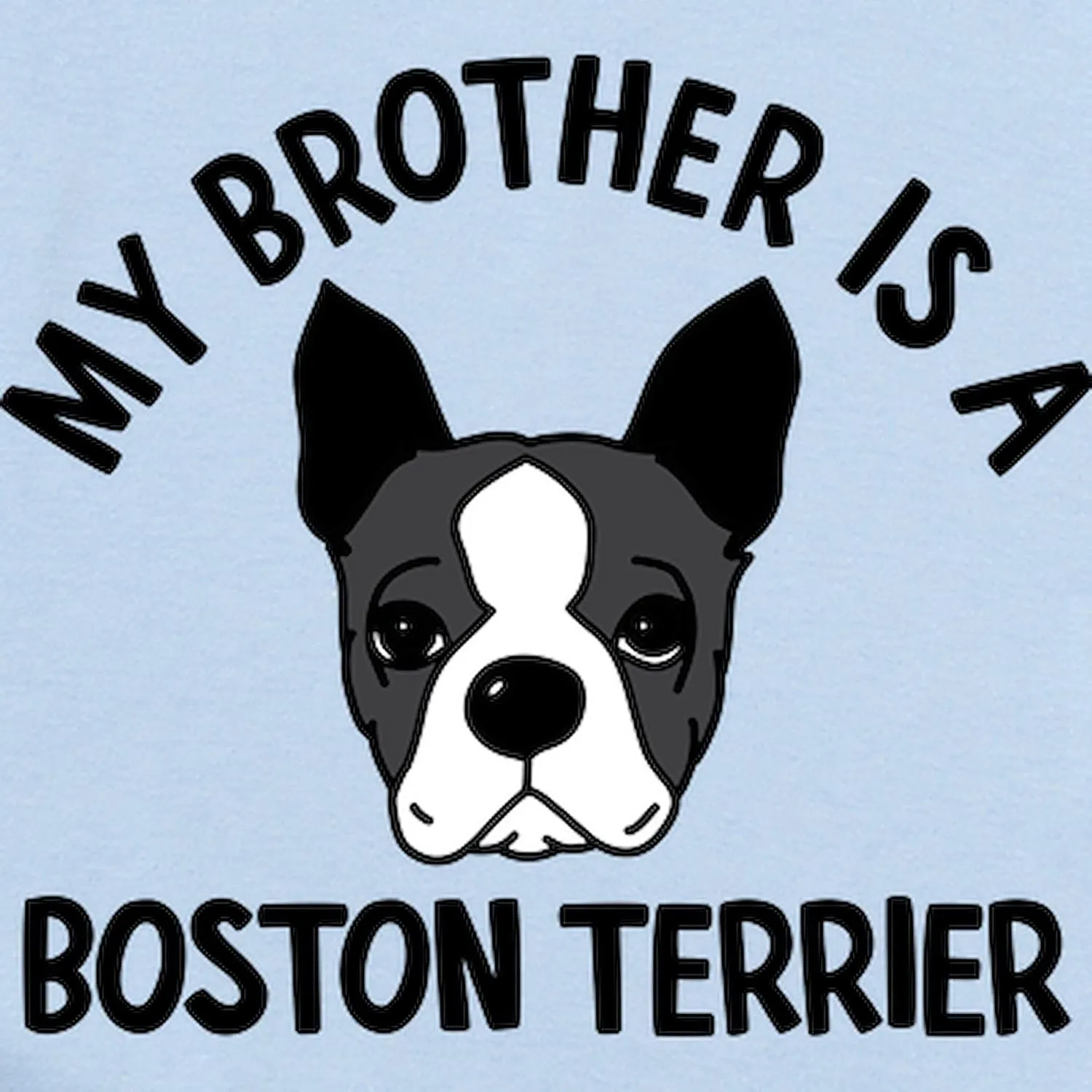 CafePress My Brother is A Boston Terrier Baby Light Bodysuit Cute Infant Bodysuit Baby Romper