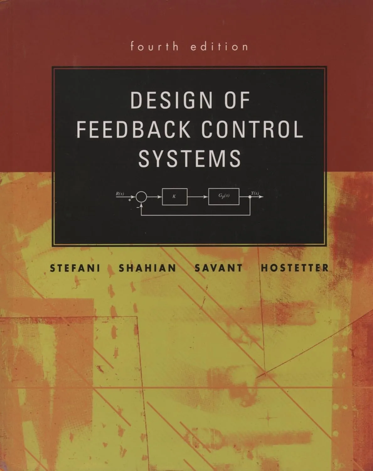 Design of Feedback Control Systems (Oxford Electrical and Computer Engineering (Hardcover)) 4th Edition