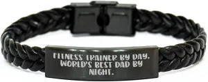 Fitness Trainer by Day, World's Best Dad by Night, Interlaced Leather Birthday Unique Gift for the Fitness Professional, Combining Style and Fitness, 7.87 Inches Long