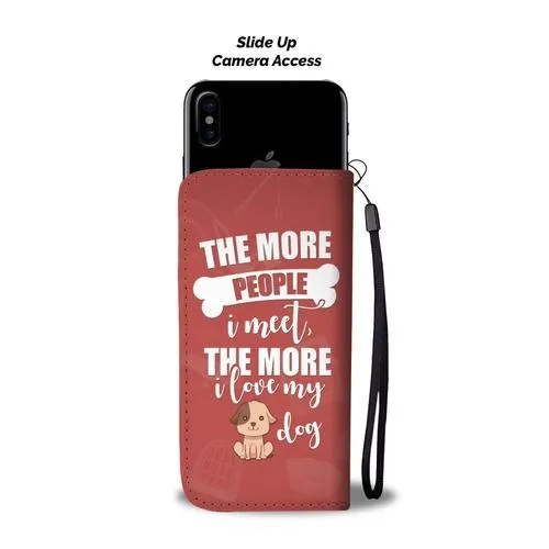 I Love My Dog Wallet Phone Case with RFID Blocker