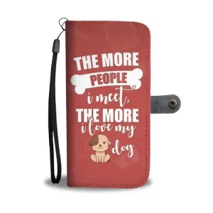 I Love My Dog Wallet Phone Case with RFID Blocker